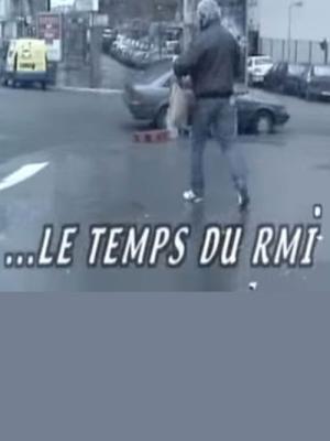 Le temps du RMI (2002)