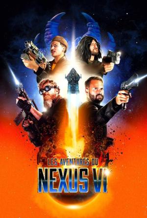 Les Aventures du Nexus VI (2025)