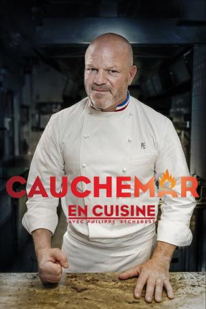 Cauchemar en cuisine avec Philippe Etchebest (2005)
