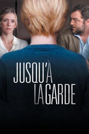 Jusqu'à la garde (2017)