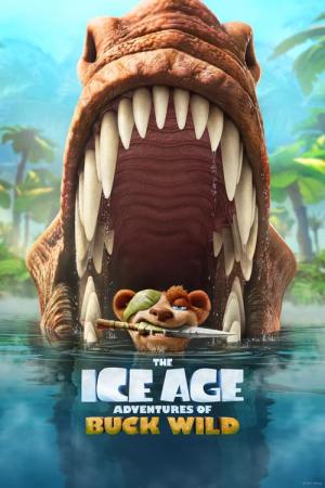 L'Âge de glace : Les Aventures de Buck Wild (2022)