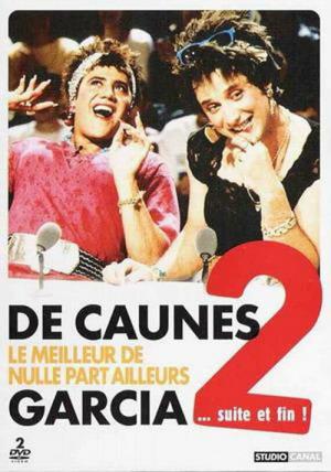 De Caunes-Garcia - Le meilleur de Nulle part ailleurs 2 ... suite et fin ! (2005)