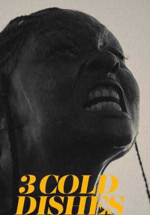Trois Plat Froids (2025)