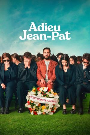 Adieu, Jean-Pat (2025)
