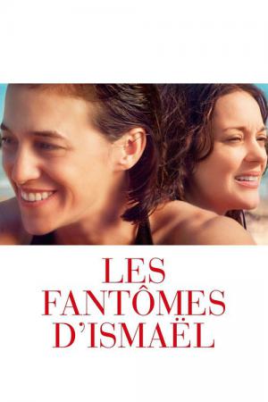 Les Fantômes d'Ismaël (2017)