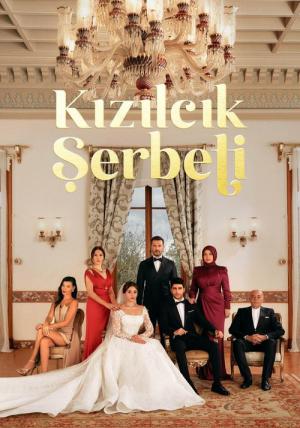 Kizilcik Serbeti (2022)