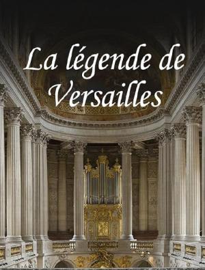 La légende de Versailles (2009)
