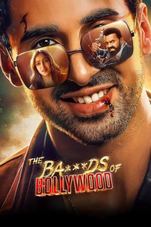 The Ba***ds of Bollywood (2025)