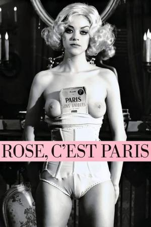Rose, c'est Paris (2010)