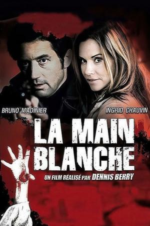 La Main blanche (2008)