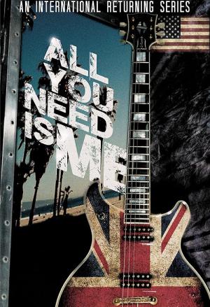 All You Need Is Me (2018)