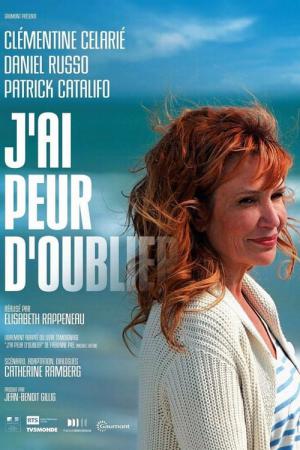 J'ai peur d'oublier (2011)