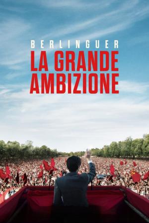 Berlinguer, la grande ambition (2024)