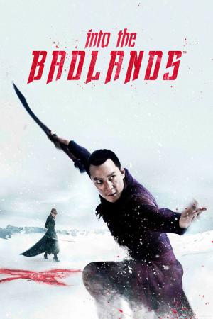 Into the Badlands (2015)