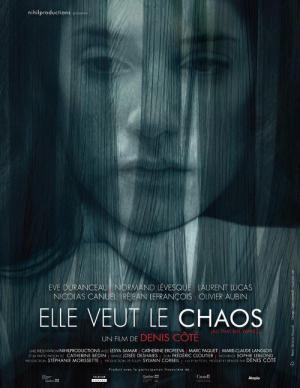 Elle veut le chaos (2008)